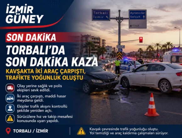 torbalı kaza