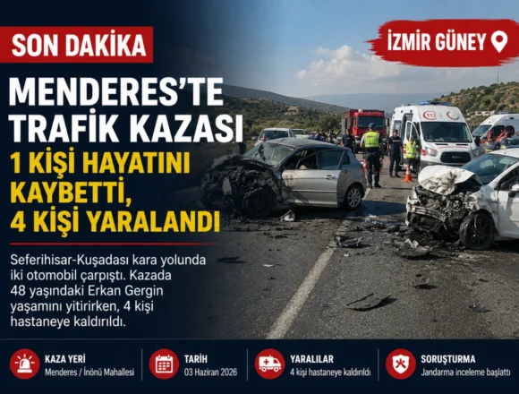 menderes trafik kazası