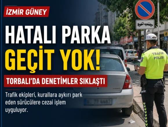 torbalı trafik denetimi